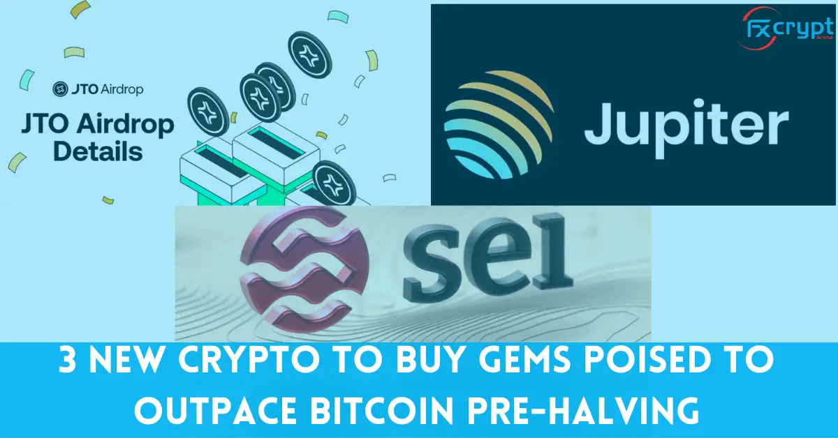 3 New Crypto To Buy Gems Poised To Outpace Bitcoin Pre-Halving